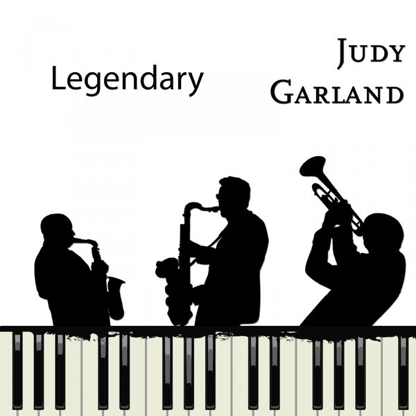 Judy Garland - Legendary Judy Garland - Legendary