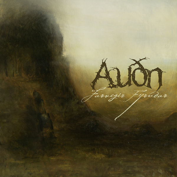 Auðn - Farvegir Fyrndar Auðn - Farvegir Fyrndar