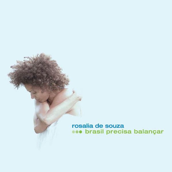 Rosalia de Souza|Brasil Precisa Balancar Rosalia de Souza|Brasil Precisa Balancar