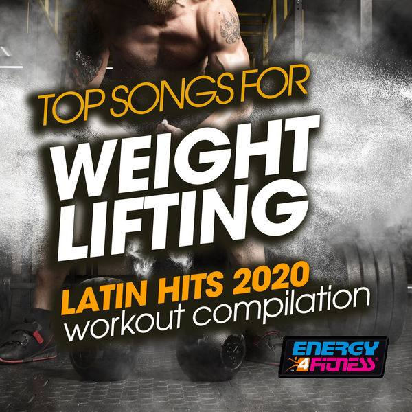 Various Artists - Top Songs For Weight Lifting Latin Hits 2020 Workout Compilation Various Artists - Top Songs For Weight Lifting Latin Hits 2020 Workout Compilation