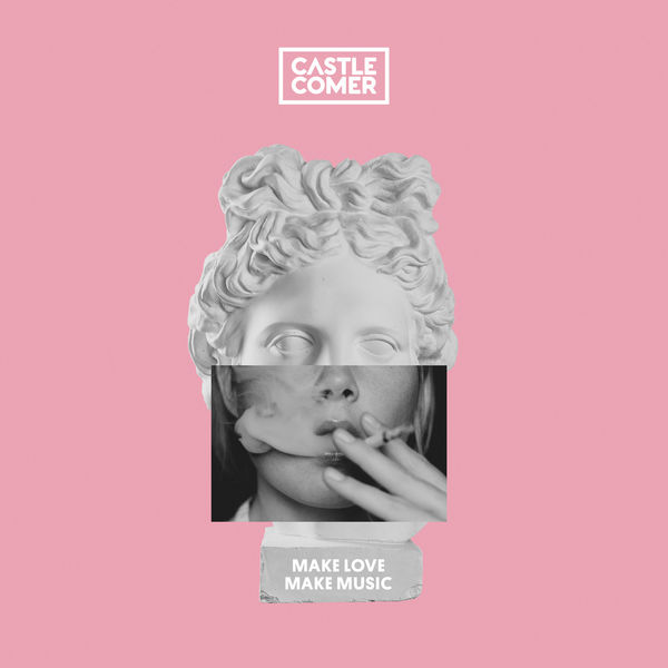 Castlecomer|Make Love Make Music EP Castlecomer|Make Love Make Music EP