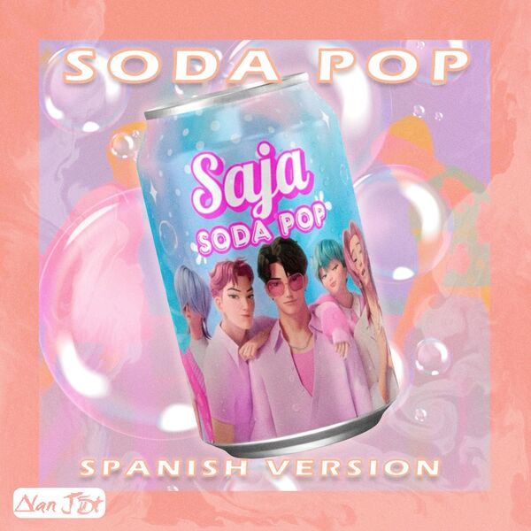 Soda Pop - Saja Boys (Spanish Version) from K-Pop Demon Hunters, Alan ...