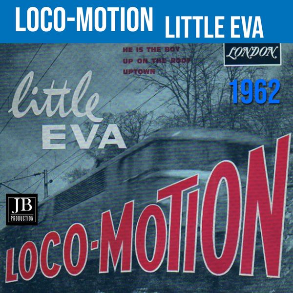 Little Eva - Loco-motion (1962) Little Eva - Loco-motion (1962)