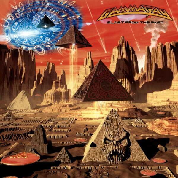 Gamma Ray|Blast from the Past (Remastered) Gamma Ray|Blast from the Past (Remastered)