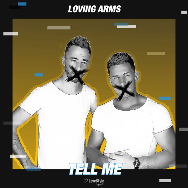 Loving Arms - Tell Me Loving Arms - Tell Me