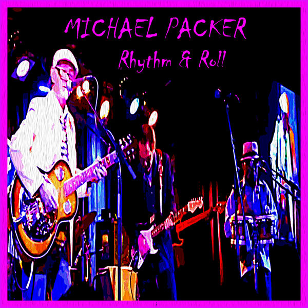 Álbum Michael Packer Rhythm & Roll, (In Memoriam), Michael Packer