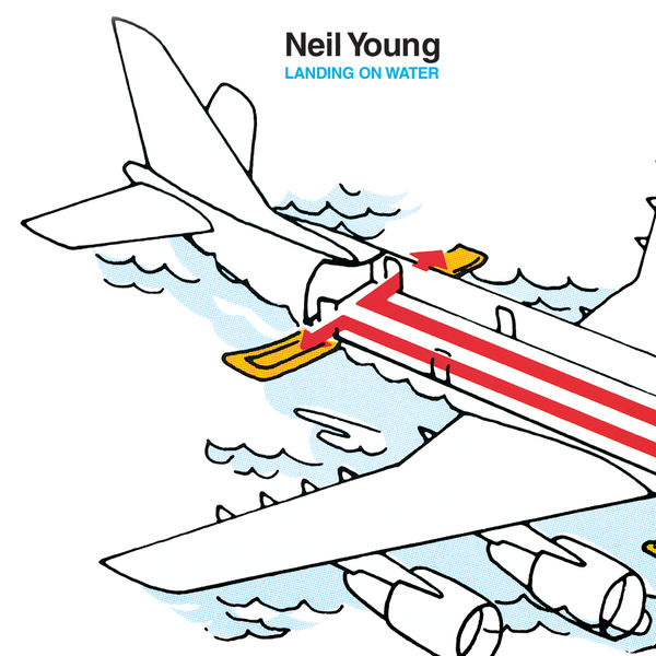 Neil Young|Landing On Water Neil Young|Landing On Water
