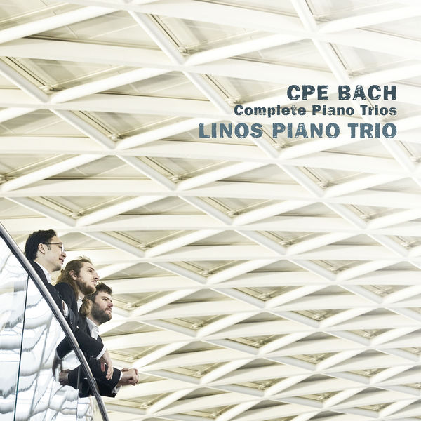 Linos Piano Trio|C.P.E. Bach: Complete Piano Trios Linos Piano Trio|C.P.E. Bach: Complete Piano Trios