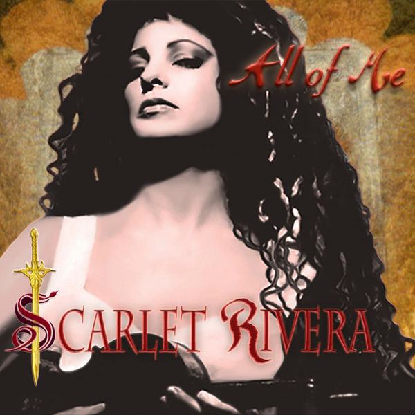 Scarlet Rivera - All of Me Scarlet Rivera - All of Me