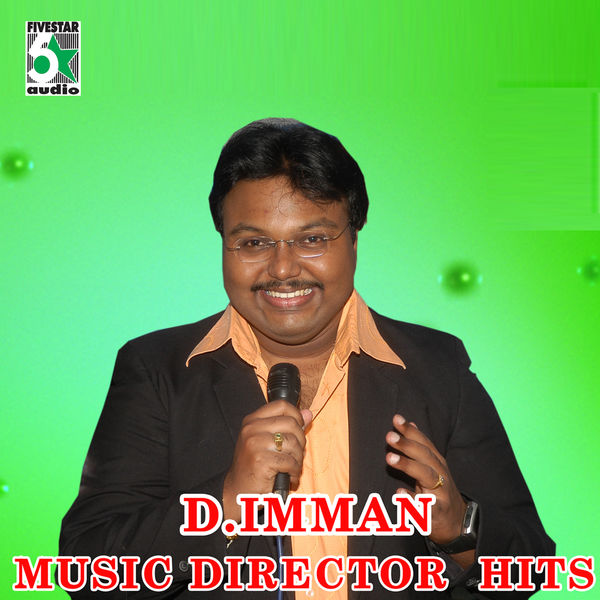 D. Imman - D.Imman - Music Director Hits D. Imman - D.Imman - Music Director Hits