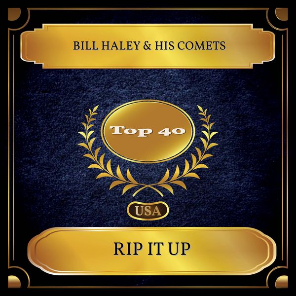 Bill Haley & his Comets|Rip It Up (Billboard Hot 100 - No. 25)