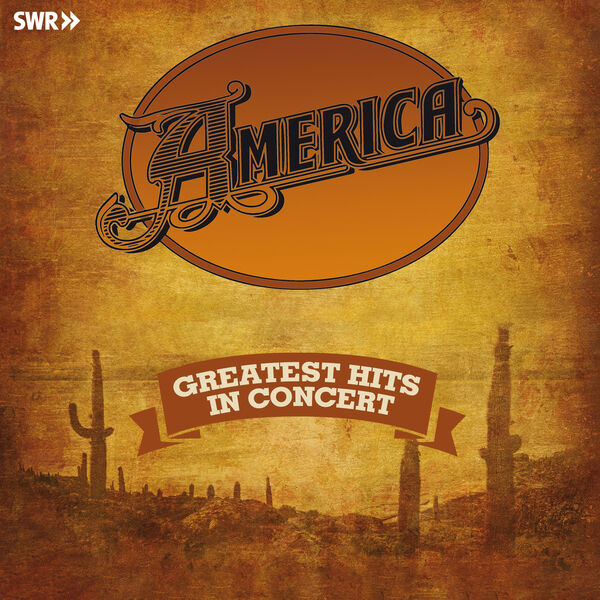 America|Greatest Hits - In Concert  (Live)