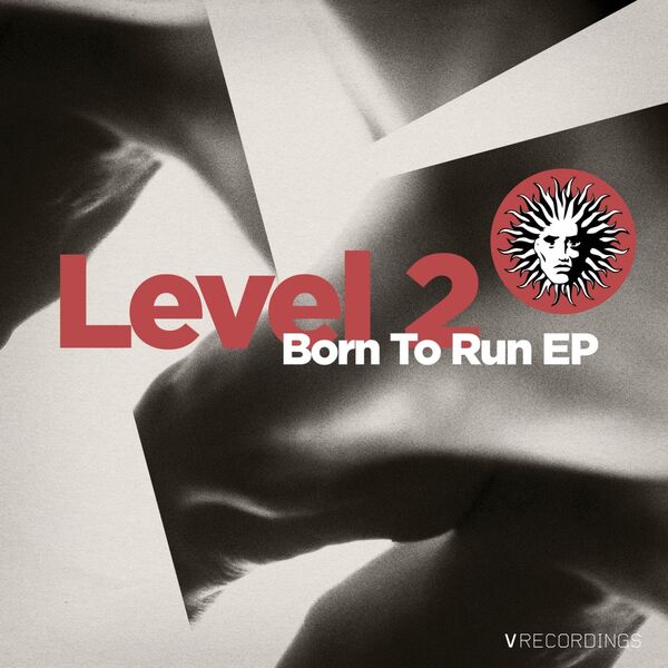 LEVEL 2|Born to Run EP LEVEL 2|Born to Run EP