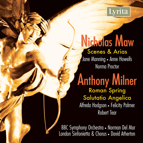 Jane Manning|Maw: Scenes and Arias - Milner: Salutatio Angelica - Roman Spring