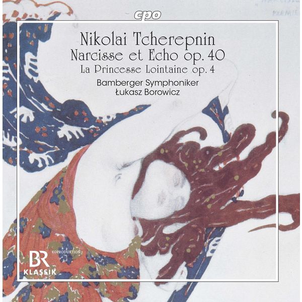Bamberger Symphoniker - Tcherepnin: Prelude to "La princesse lointaine", Op. 4 & Narcisse et Echo, Op. 40 Bamberger Symphoniker - Tcherepnin: Prelude to "La princesse lointaine", Op. 4 & Narcisse et Echo, Op. 40