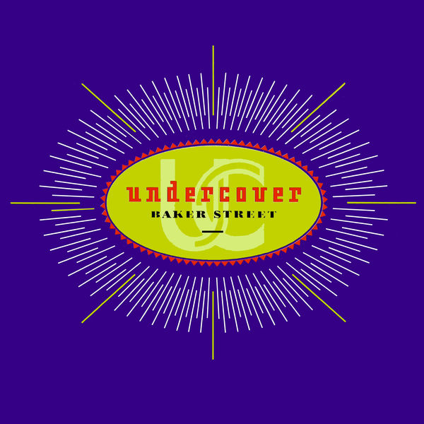 Undercover - Baker Street Undercover - Baker Street