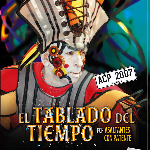 Asaltantes Con Patente - El Tablado del Tiempo (En Vivo) Asaltantes Con Patente - El Tablado del Tiempo (En Vivo)