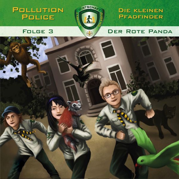 Pollution Police|Folge 3: Der rote Panda Pollution Police|Folge 3: Der rote Panda