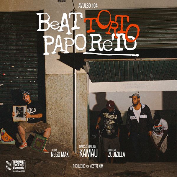 Kamau|Beat Torto, Papo Reto: Avulso #04 Kamau|Beat Torto, Papo Reto: Avulso #04