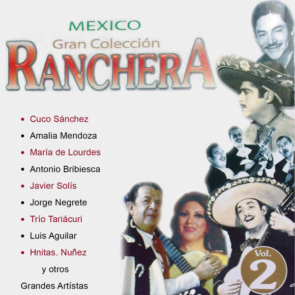 Antonio Bribiesca - Mexico Gran Colección Ranchera - Antonio Bribiesca Antonio Bribiesca - Mexico Gran Colección Ranchera - Antonio Bribiesca