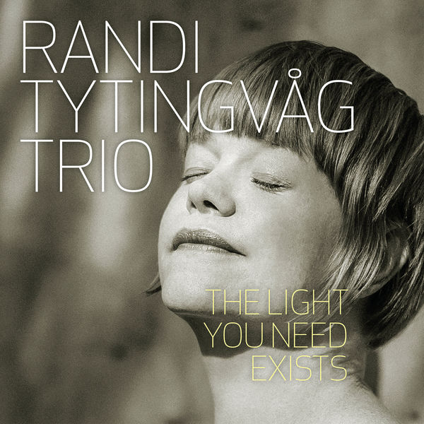 Randi Tytingvåg Trio - The Light You Need Exists Randi Tytingvåg Trio - The Light You Need Exists