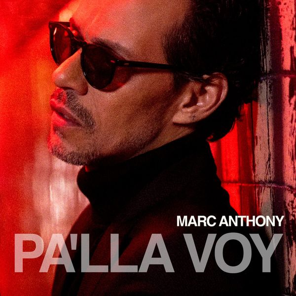 Marc Anthony|Pa'lla Voy Marc Anthony|Pa'lla Voy