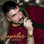 Zopelar Call It Love
