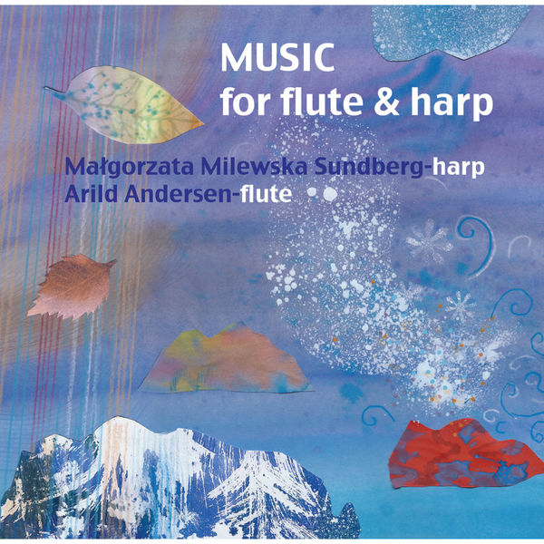 MAŁGORZATA MILEWSKA SUNDBERG - Music for flute & harp MAŁGORZATA MILEWSKA SUNDBERG - Music for flute & harp