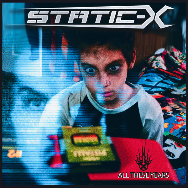 Static-X - All These Years Static-X - All These Years
