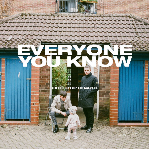 Everyone You Know|Cheer Up Charlie - EP