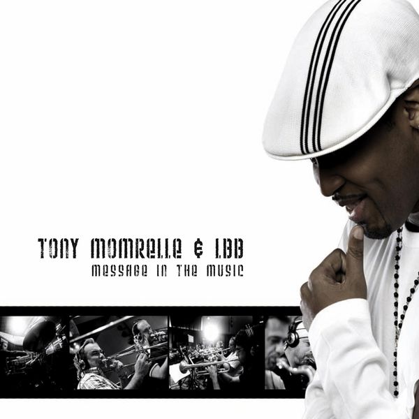 Tony Momrelle|Message in the Music Tony Momrelle|Message in the Music