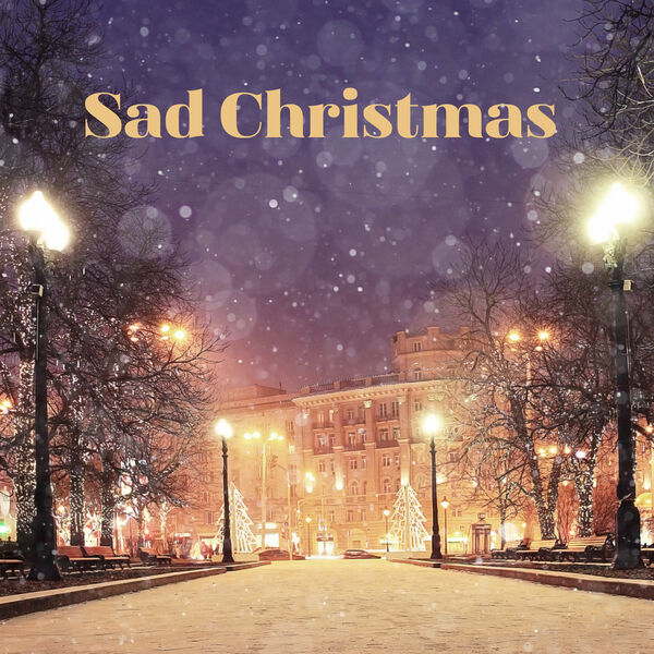 Various Artists - Sad Christmas Various Artists - Sad Christmas