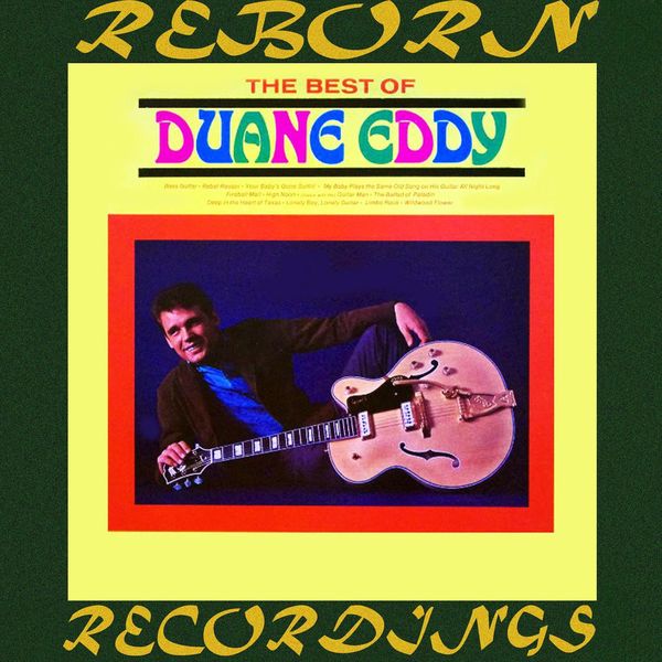Duane Eddy - The Best of Duane Eddy (HD Remastered) Duane Eddy - The Best of Duane Eddy (HD Remastered)
