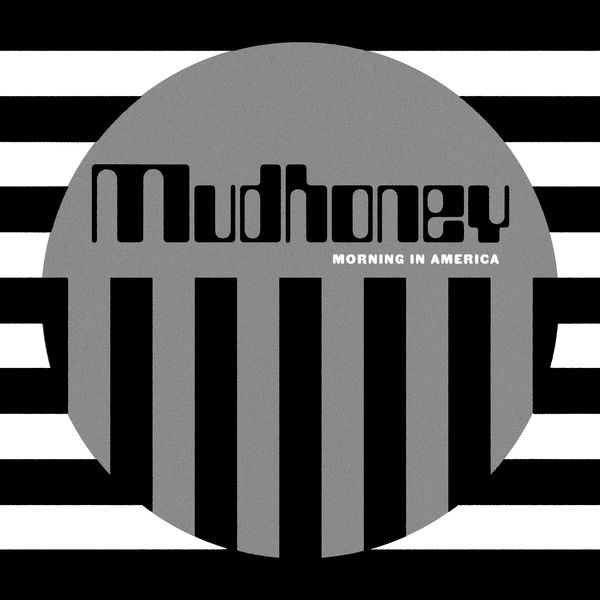 Mudhoney - Morning in America Mudhoney - Morning in America