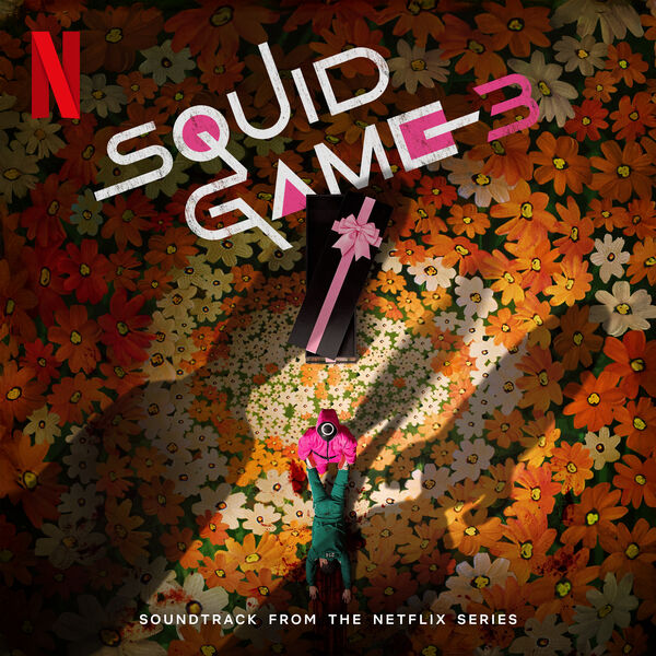 Jung Jae-il|Squid Game 3 (Soundtrack from the Netflix Series) Jung Jae-il|Squid Game 3 (Soundtrack from the Netflix Series)