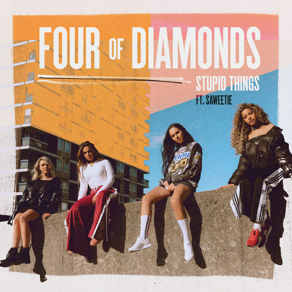 Four Of Diamonds - Stupid Things Four Of Diamonds - Stupid Things