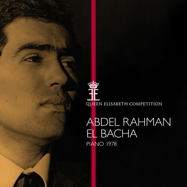 Abdel Rahman El Bacha|Queen Elisabeth Competition, Piano 1978 Abdel Rahman El Bacha|Queen Elisabeth Competition, Piano 1978