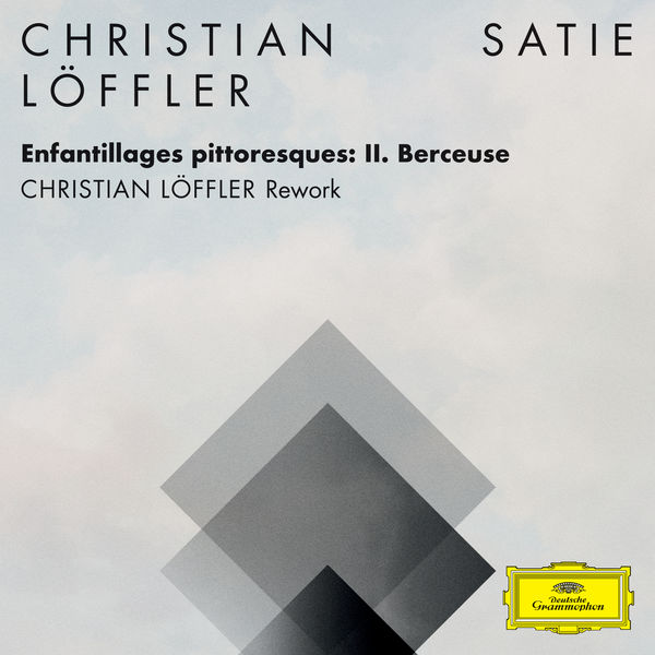 Christian Löffler|Enfantillages pittoresques: II. Berceuse (Christian Löffler Rework (FRAGMENTS / Erik Satie))