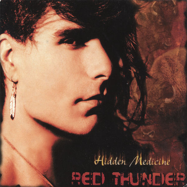Robby Romero & Red Thunder - Hidden Medicine Robby Romero & Red Thunder - Hidden Medicine