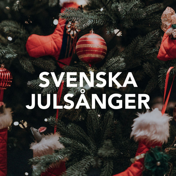 Various Artists - Svenska Julsånger Various Artists - Svenska Julsånger