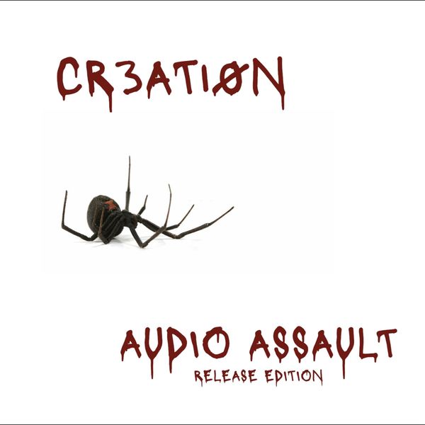 Creation|Audio Assault Creation|Audio Assault