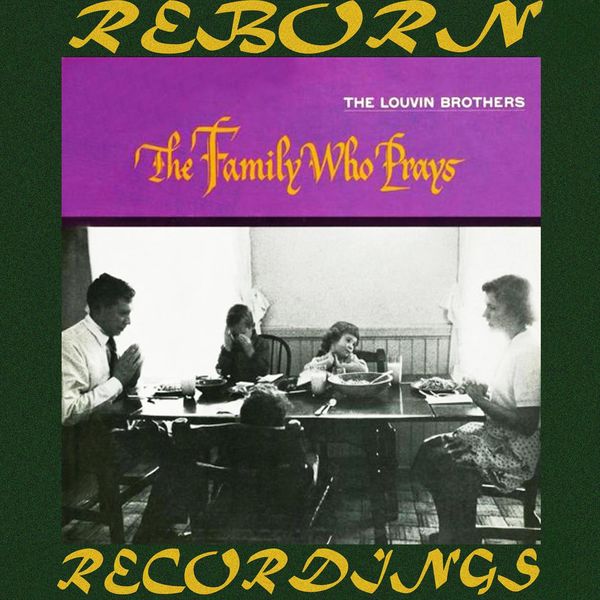 The Louvin Brothers - The Family Who Prays (HD Remastered) The Louvin Brothers - The Family Who Prays (HD Remastered)