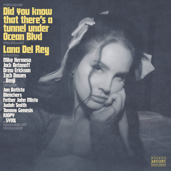 Lana Del Rey|Did you know that there's a tunnel under Ocean Blvd Lana Del Rey|Did you know that there's a tunnel under Ocean Blvd