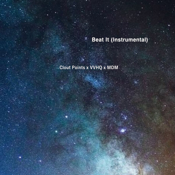 Beat It (Instrumental), Clout Points - Qobuz