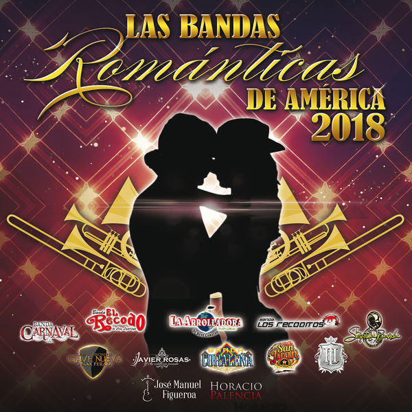 Various Artists - Las Bandas Románticas De América 2018 Various Artists - Las Bandas Románticas De América 2018