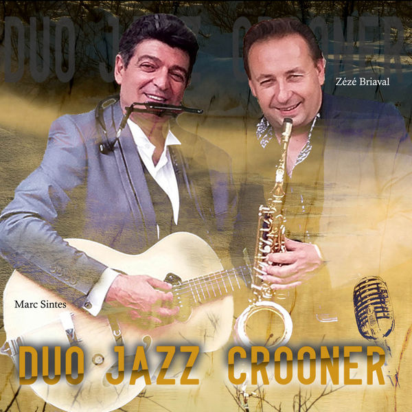 Duo Jazz Crooner (Live), Marc Sintes Qobuz
