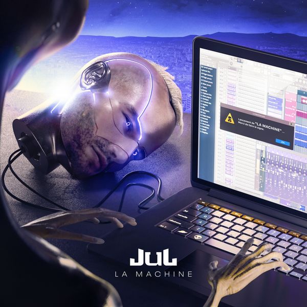 Jul - La machine Jul - La machine
