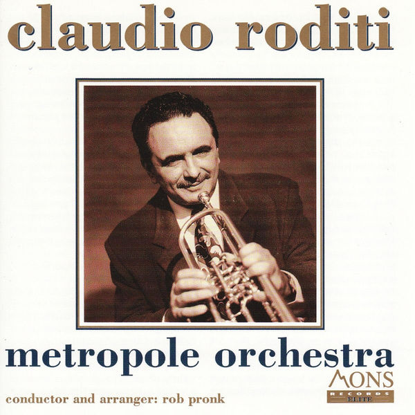 Metropole Orkest|Claudio Roditi Metropole Orkest|Claudio Roditi