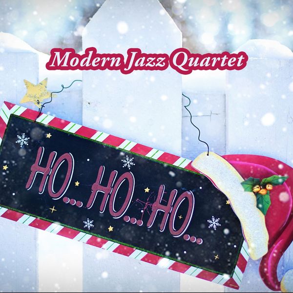 Modern Jazz Quartet|Ho Ho Ho