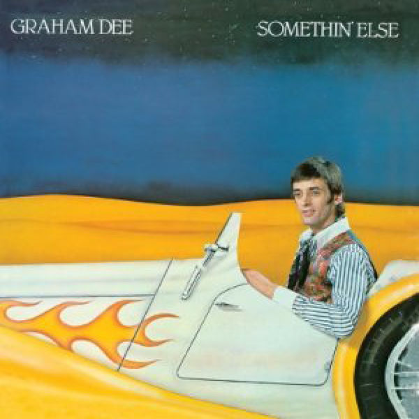 Graham Dee - Somethin' Else Graham Dee - Somethin' Else